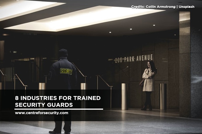 8 Industries for Trained Security Guards