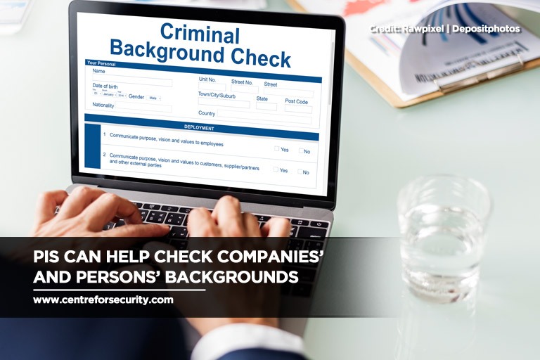 PIs can help check companies’ and persons’ backgrounds