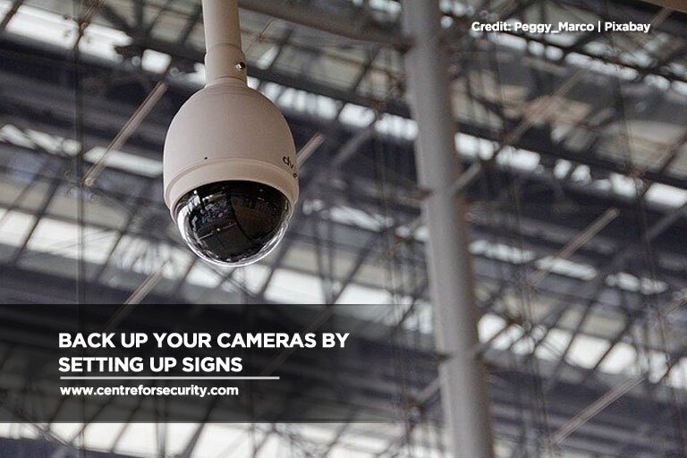 Back up your cameras by setting up signs