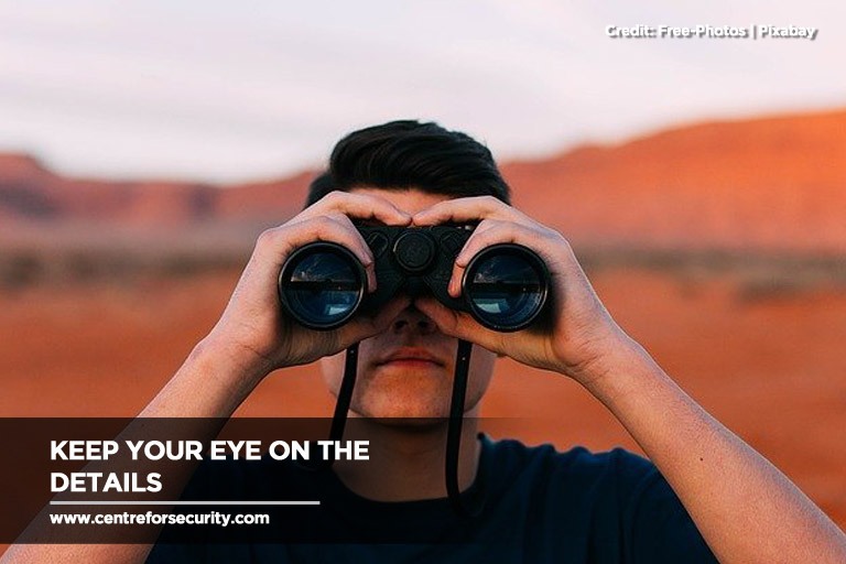 Keep your eye on the details